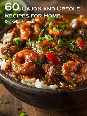 cover image of 60 Cajun and Creole Recipes for Home